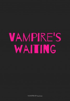 Vampire's waiting